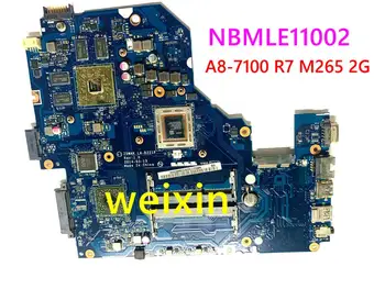Z5WAK LA-B221P Rev:1.0 NBMLE11002 NB.MLE11.002 A8-7100 R7 M265 2G DDR3 základná doska pre Acer Aspire E5-551G