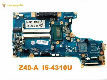 Pôvodný pre Toshiba Z40-notebook doske Z40-I5-4310U testované dobré doprava zadarmo