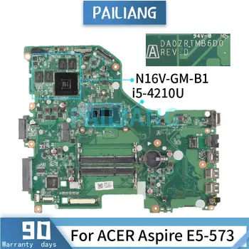 Doske Pre ACER Aspire E5-573 i5-4210U Notebook doske DA0ZRTMB6D0 SR1EF N16V-GM-B1 DDR3 Testované OK