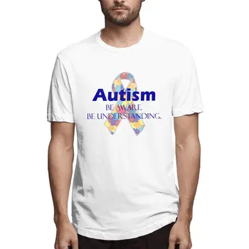 Autizmus Byť Vedomí Byť Pochopenie Grafické Tričko pánske, Krátky Rukáv T-shirt Bavlna Zábavné Topy